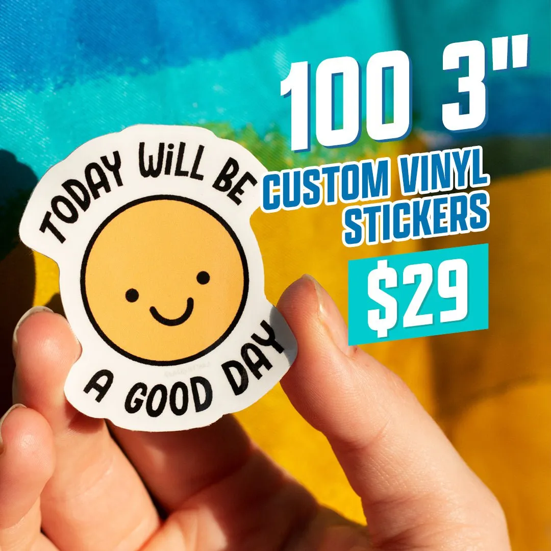 100 3" Custom Vinyl Stickers