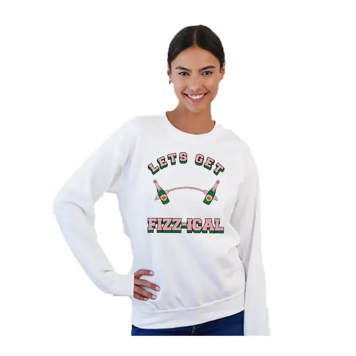 LET'S GET FIZZ-ICAL SWEATSHIRT